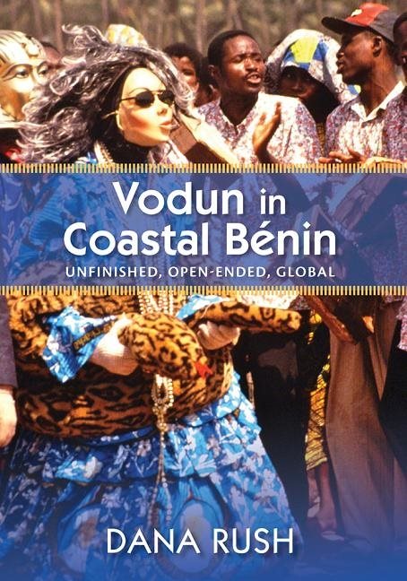 Vodun in coastal benin - unfinished, open-ended, global