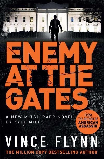Book | Enemy At The Gates | Vince Flynn | Kyle Mills