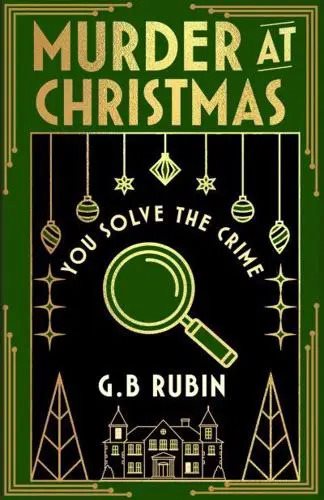 Murder at Christmas: You Solve the Crime