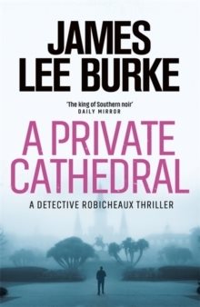 Book | A Private Cathedral | James Lee Burke