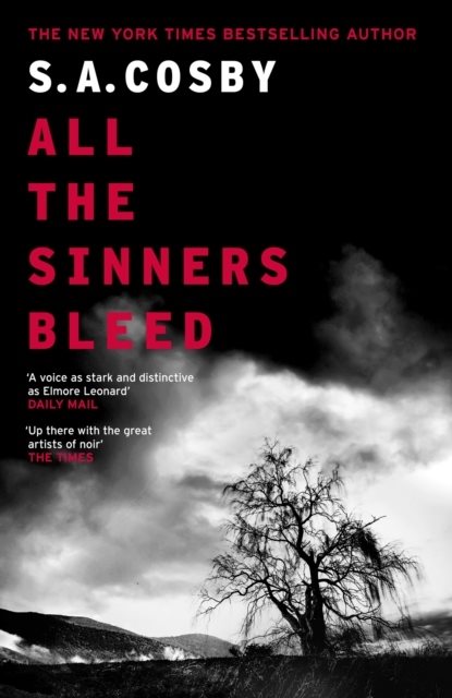 Book | All The Sinners Bleed | S.A. Cosby