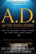 A.d. after disclosure - when the government finally reveals the truth about