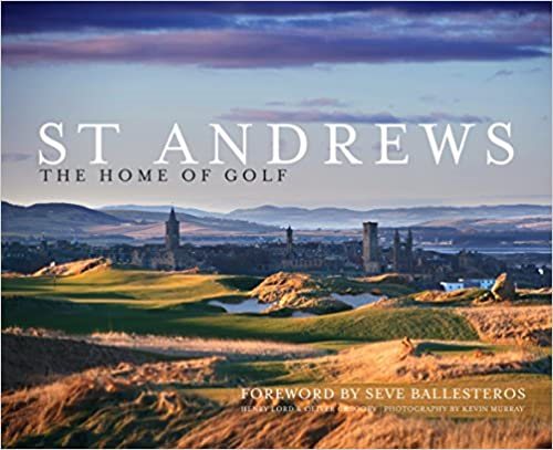 St Andrews: The Home Of Golf