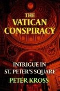 Vatican conspiracy - intrigue in st. peters square