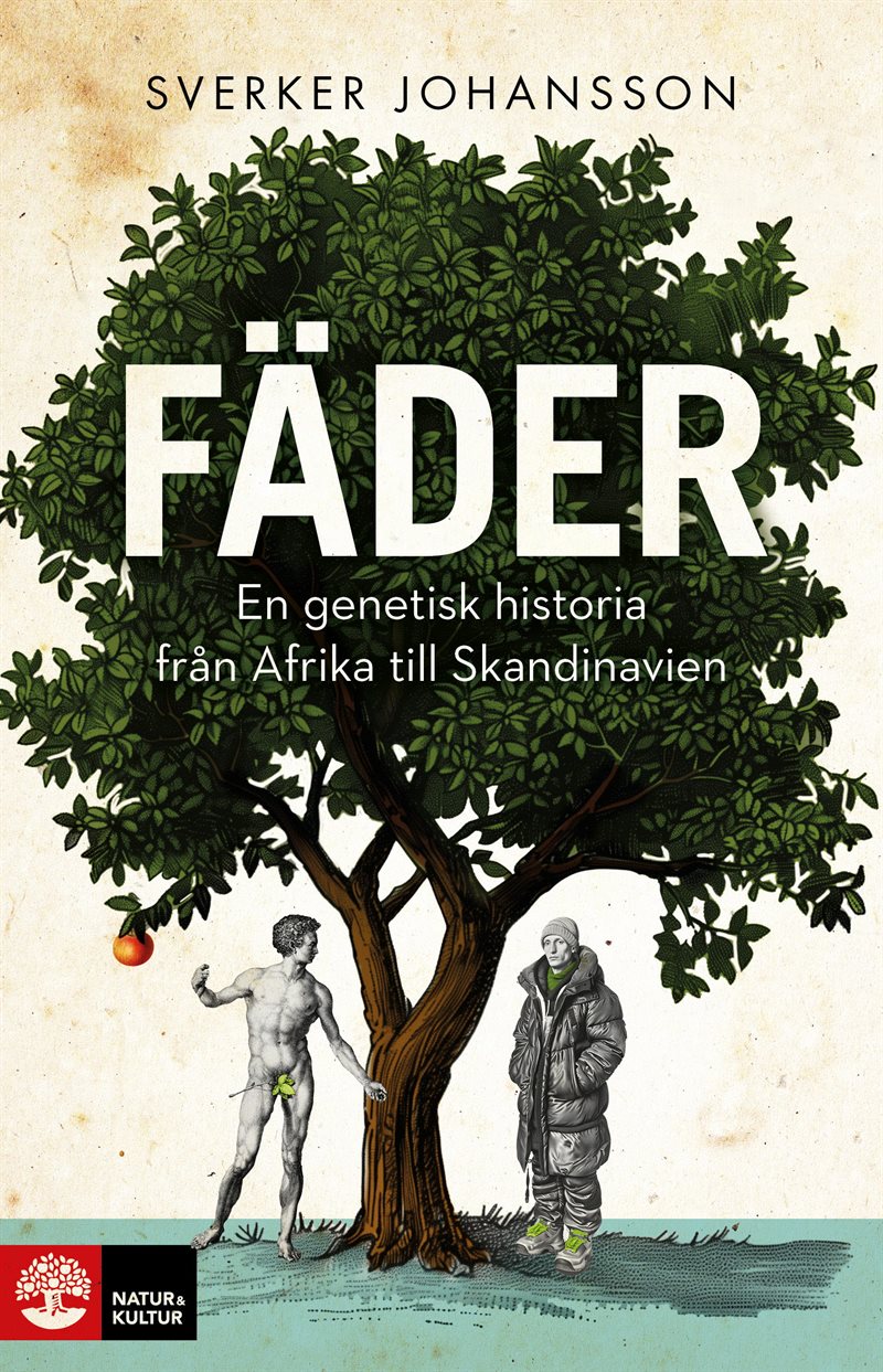 Fäder - en genetisk historia från Afrika till Skandinavien