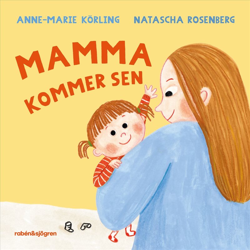 Mamma kommer sen