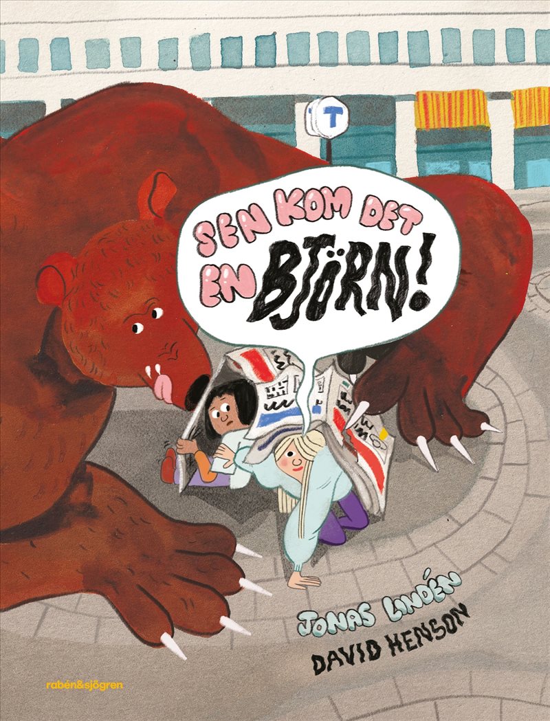 Sen kom det en björn!