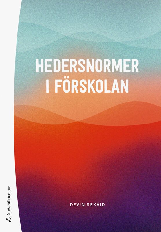 Hedersnormer i förskolan