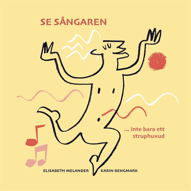 Se sångaren : inte bara ett struphuvud