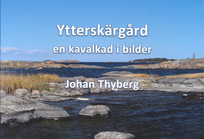 Ytterskärgård - en kavalkad i bilder
