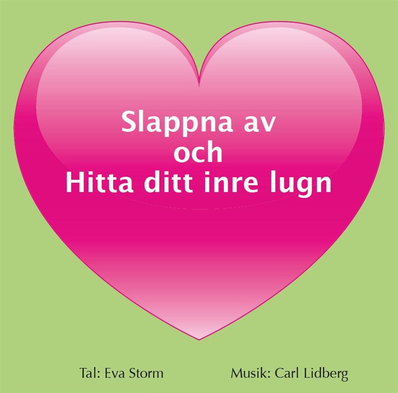 Vägledd Avslappning: Slappna av och Hitta ditt inre lugn