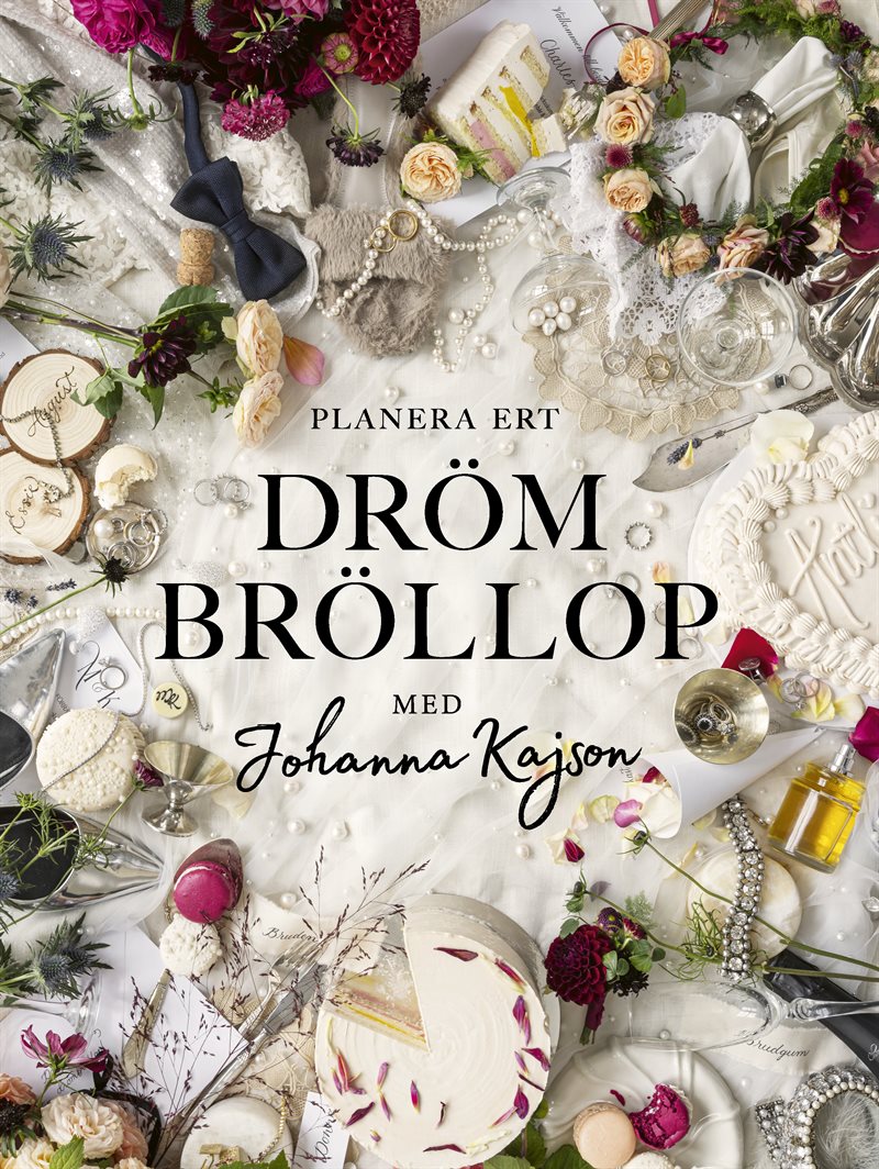 Planera ert drömbröllop : med Johanna Kajson