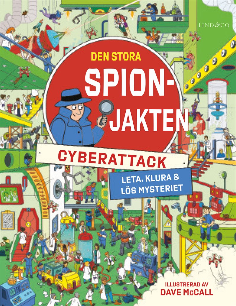 Den stora spionjakten : cyberattack