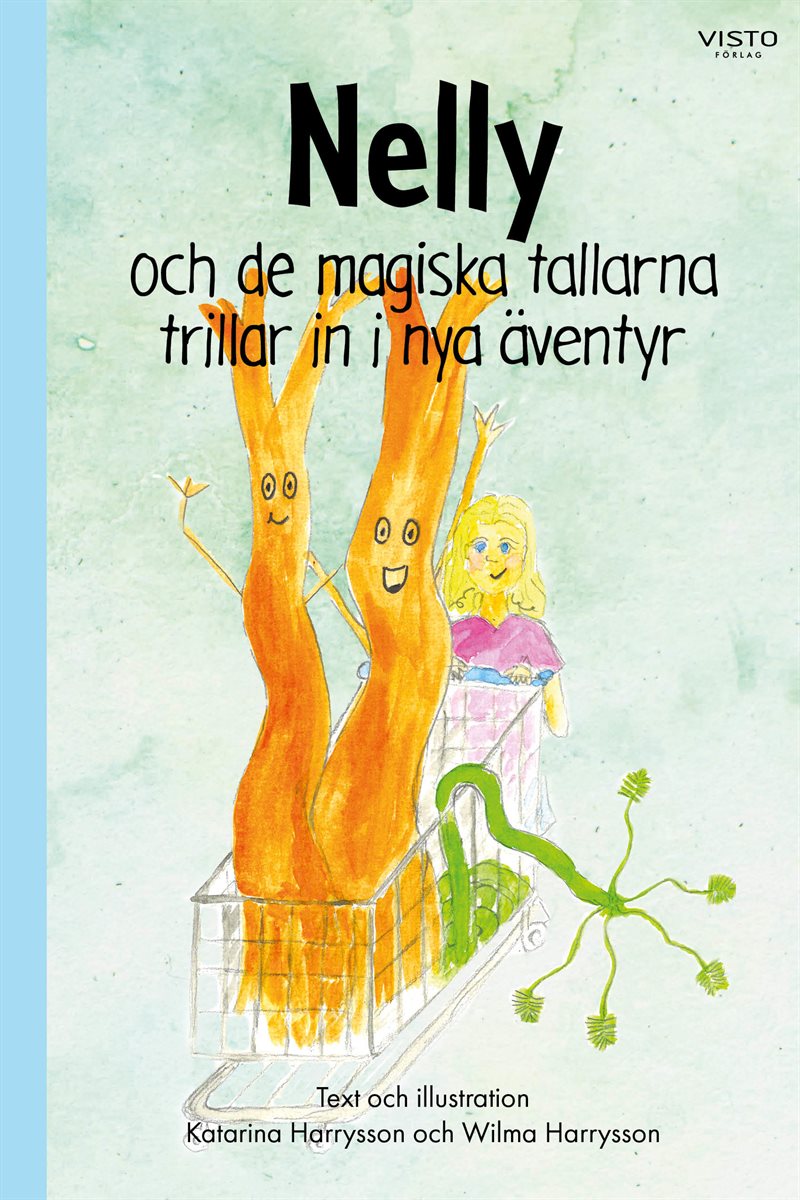 Nelly och de magiska tallarna trillar in i nya äventyr