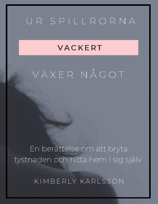 Ur spillrorna växer något vackert : jag växte upp i kaos men blev tryggheten