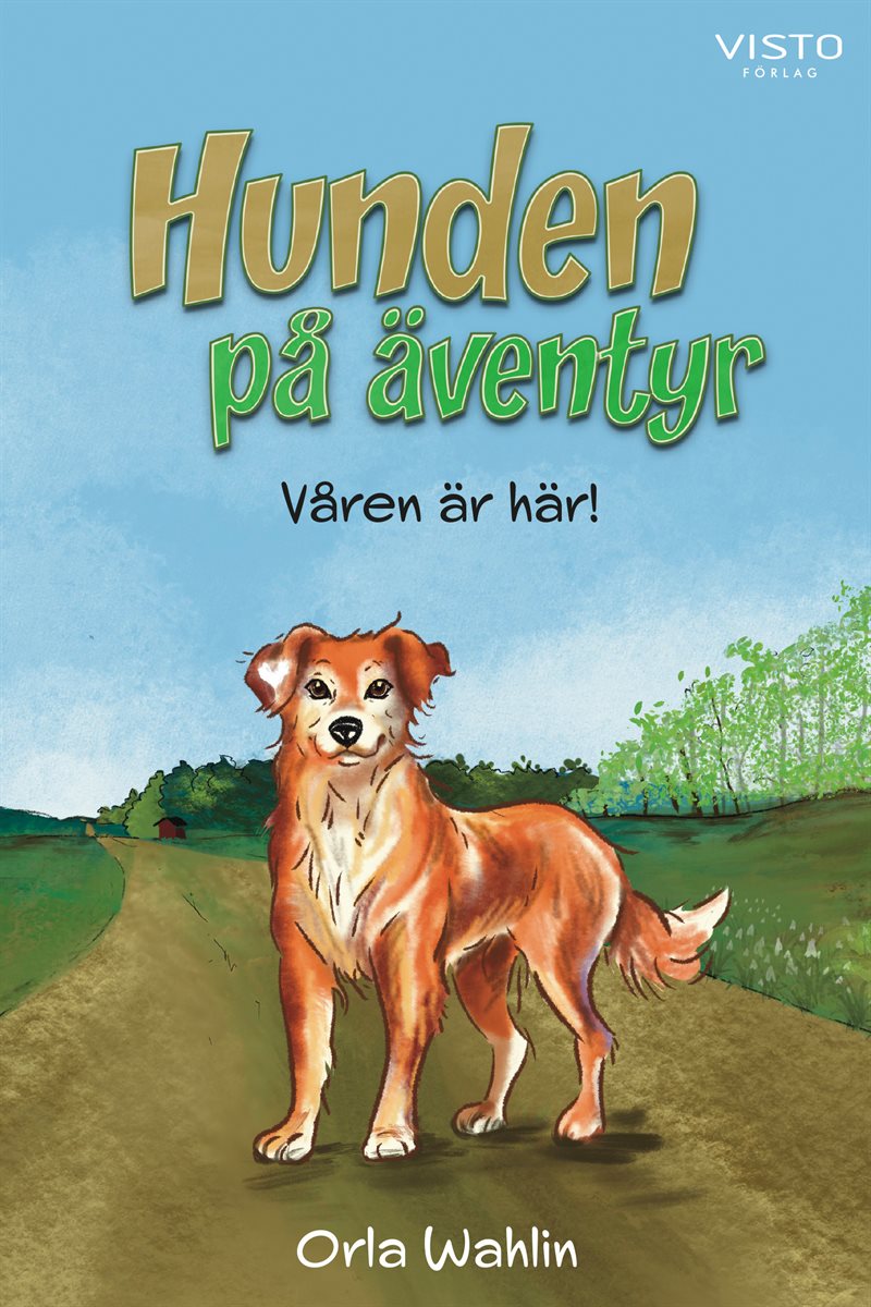 Hunden på äventyr : våren är här!
