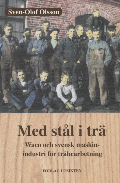 Med stål i trä