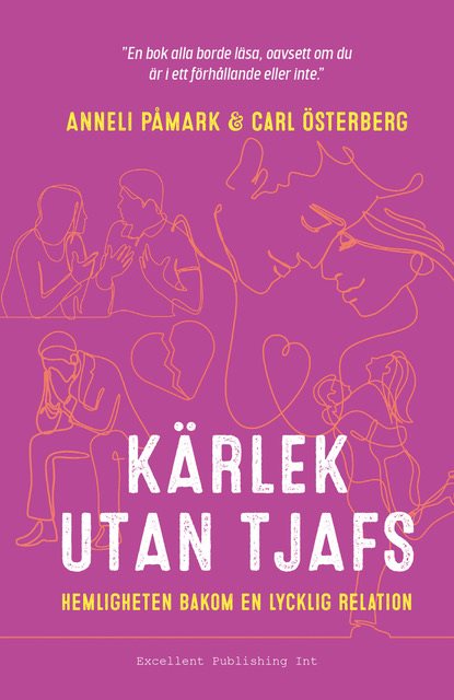 Kärlek utan tjafs - hemligheten bakom en lycklig relation