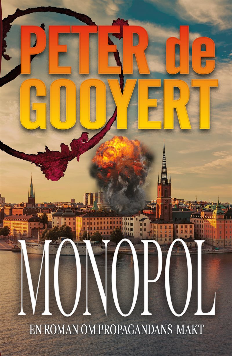 Monopol - en roman om propagandans makt