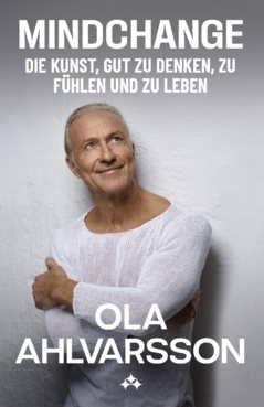 Mindchange : Die Kunst gut zu denken, zu fühlen und zu leben
