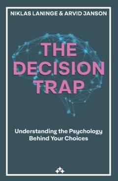 The Decision Trap 