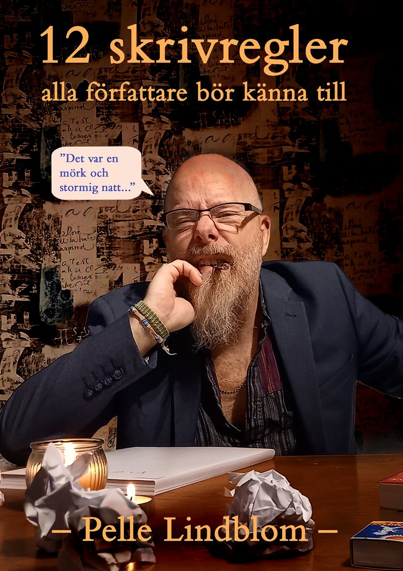 12 skrivregler alla författare bör känna till