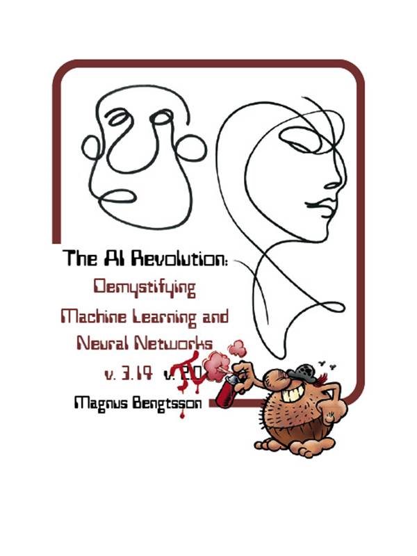 The AI Revolution: Demystifying Machine Learning and Neural Networks v.3.14