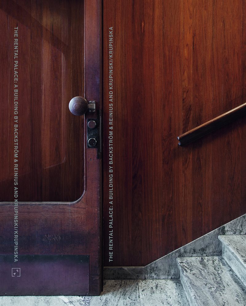 The rental palace:A building by Backström & Reinius and Krupinski/Krupinska