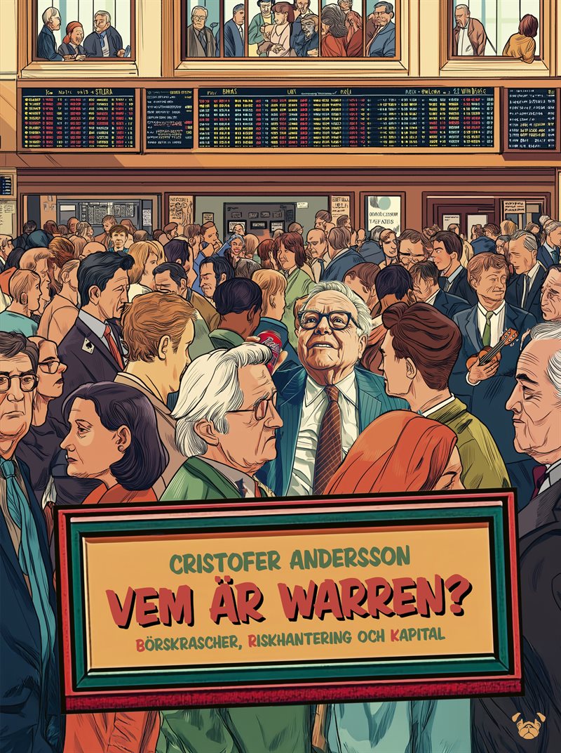 Vem är Warren? : börskrascher, riskhantering och kapital
