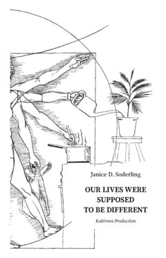 Our lives were supposed to be different