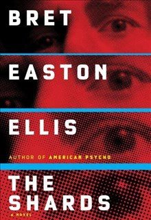Book | The Shards | Bret Easton Ellis