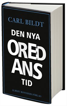 Den nya oredans tid