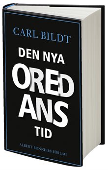 Den nya oredans tid