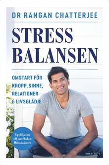 Bok │ Stressbalansen - omstart för kropp, sinne, relationer & livsglädje