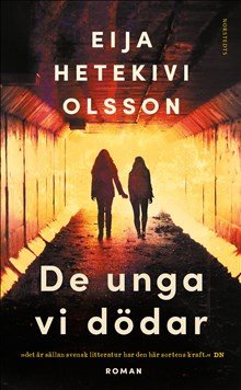 De unga vi dödar