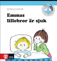 Emmas lillebror är sjuk