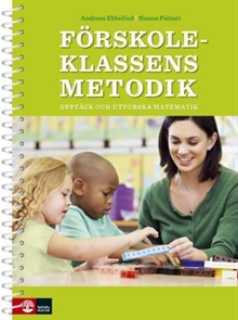 Förskoleklassens metodik - upptäck matematik