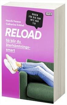 Reload - så blir du återhämtningssmart