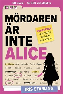 Mördaren är inte Alice : en mordgåta med 46 600 misstänkta