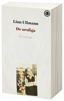 De oroliga