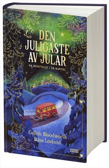 Den juligaste av alla jular: En julberättelse i 24 kapitel