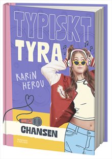 Typiskt Tyra. Chansen