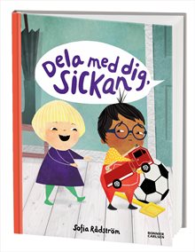 Dela med dig, Sickan