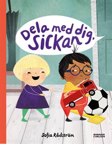 Dela med dig, Sickan