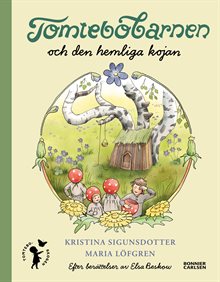 Tomtebobarnen och den hemliga kojan