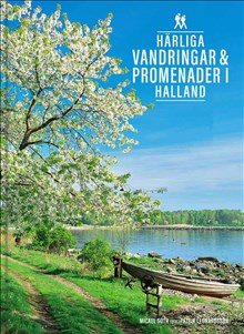 Härliga vandringar & promenader i Halland