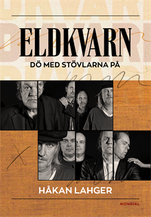 Eldkvarn - dö med stövlarna på